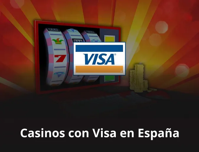 Casinos con Visa en España
