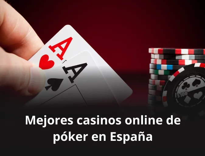 Mejores casinos online de póker en España